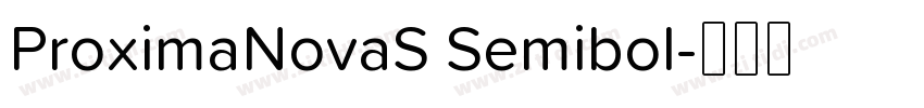 ProximaNovaS Semibol字体转换